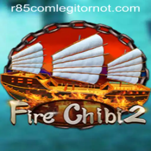 Exploring the Fascinating World of FireChibi2 and Examining the Legitimacy of r85 com